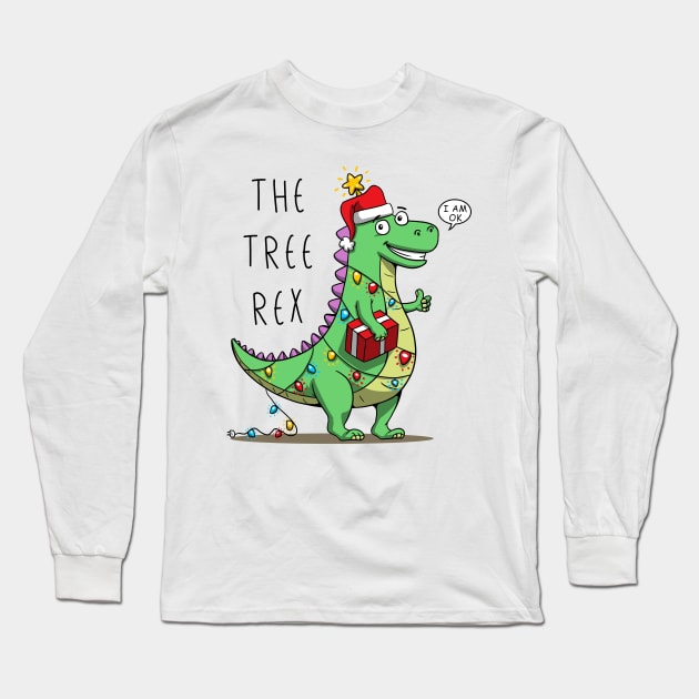 The Tree Rex - Christmas Kids Dinosaur - Funny & Cute - Xmas Pet Dino Long Sleeve T-Shirt by displace_design